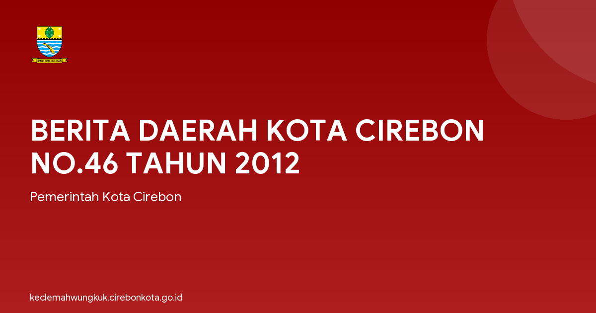 BERITA DAERAH KOTA CIREBON NO.46 TAHUN 2012