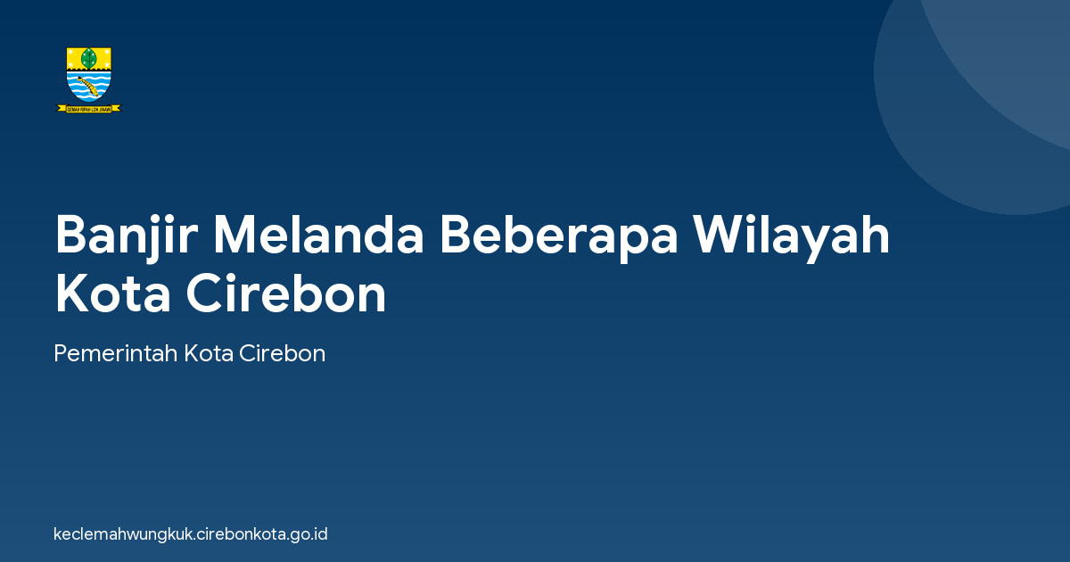 Banjir Melanda Beberapa Wilayah Kota Cirebon