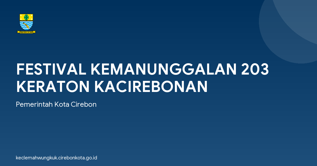 FESTIVAL KEMANUNGGALAN 203 KERATON KACIREBONAN