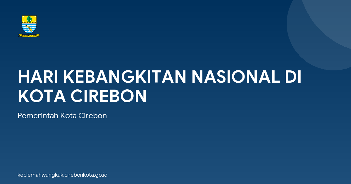HARI KEBANGKITAN NASIONAL DI KOTA CIREBON