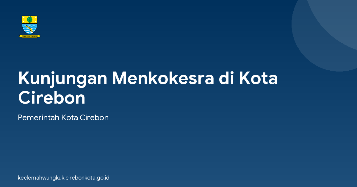 Kunjungan Menkokesra di Kota Cirebon