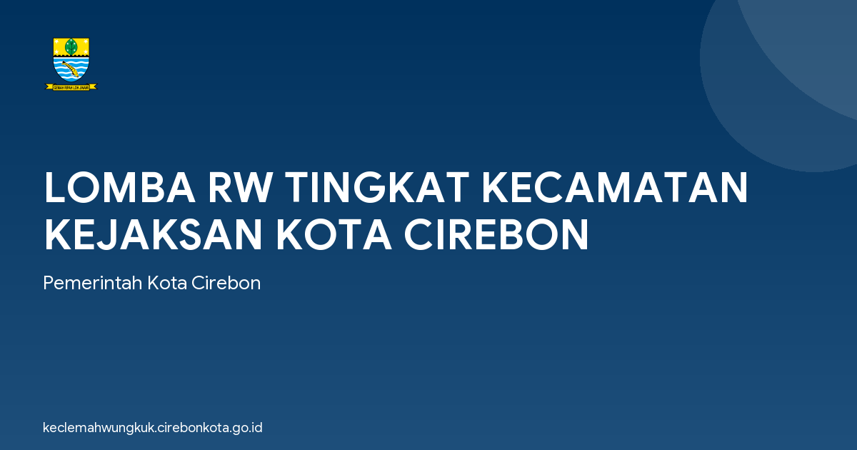 LOMBA RW TINGKAT KECAMATAN KEJAKSAN KOTA CIREBON