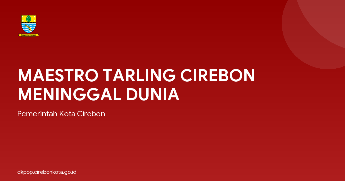 MAESTRO TARLING CIREBON MENINGGAL DUNIA