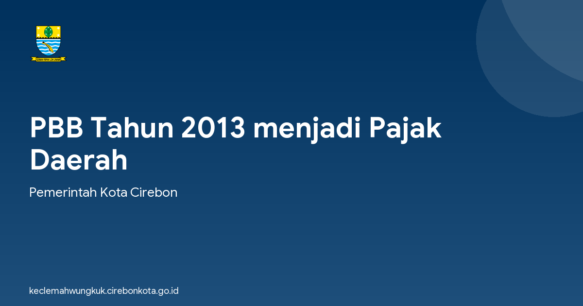 PBB Tahun 2013 menjadi Pajak Daerah