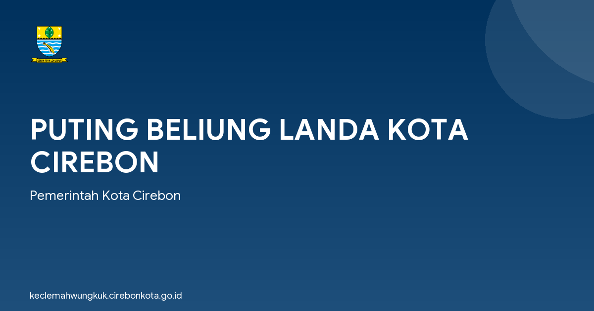 PUTING BELIUNG LANDA KOTA CIREBON