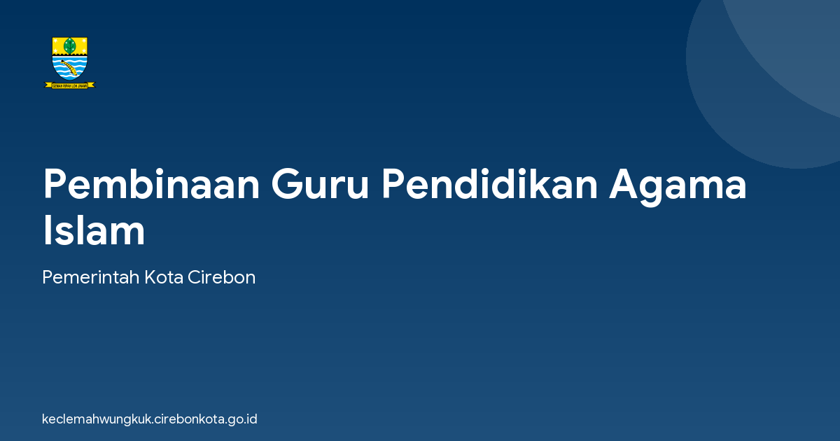 Pembinaan Guru Pendidikan Agama Islam