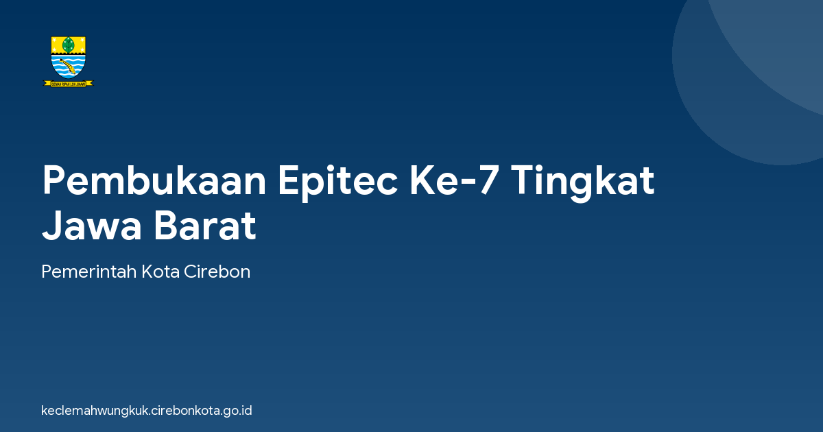 Pembukaan Epitec Ke-7 Tingkat Jawa Barat
