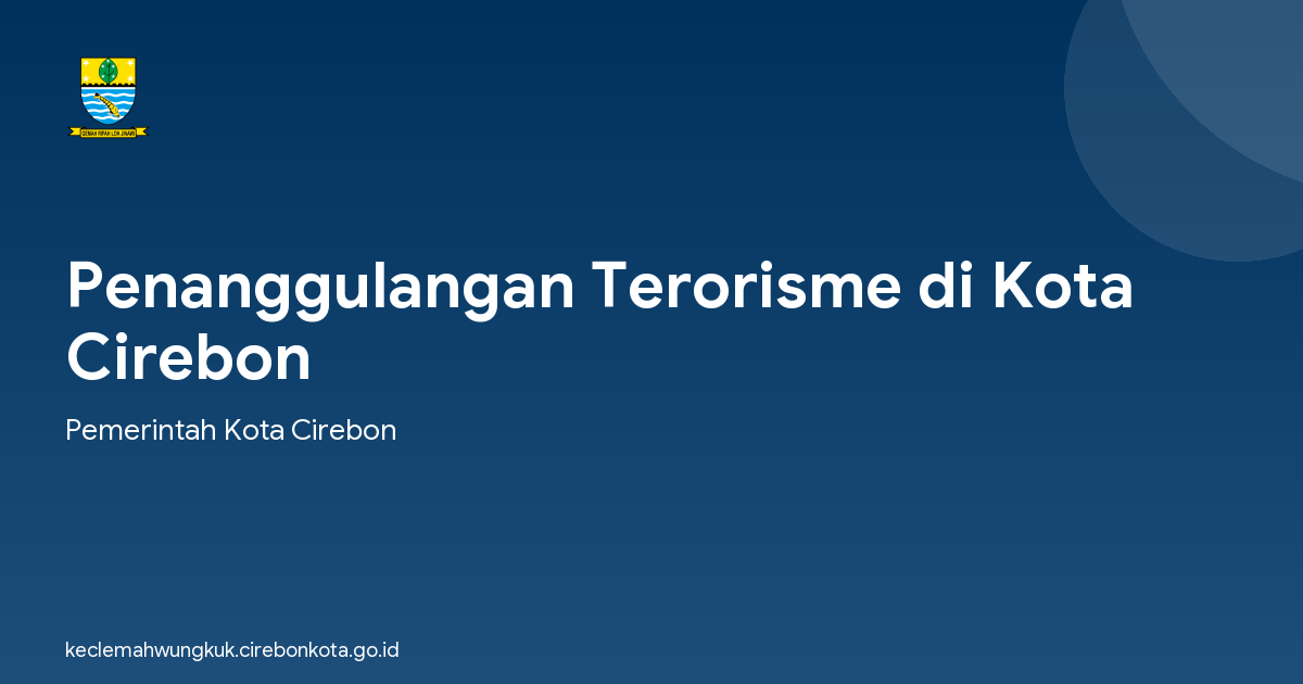 Penanggulangan Terorisme di Kota Cirebon