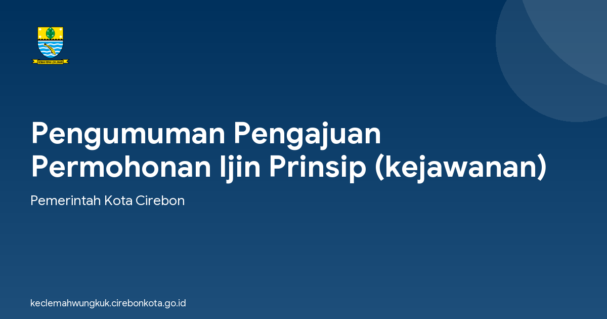 Pengumuman Pengajuan Permohonan Ijin Prinsip (kejawanan)