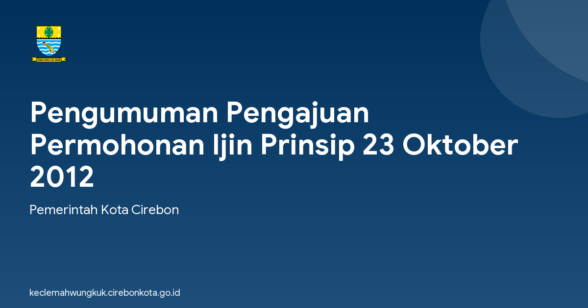 Pengumuman Pengajuan Permohonan Ijin Prinsip 23 Oktober 2012