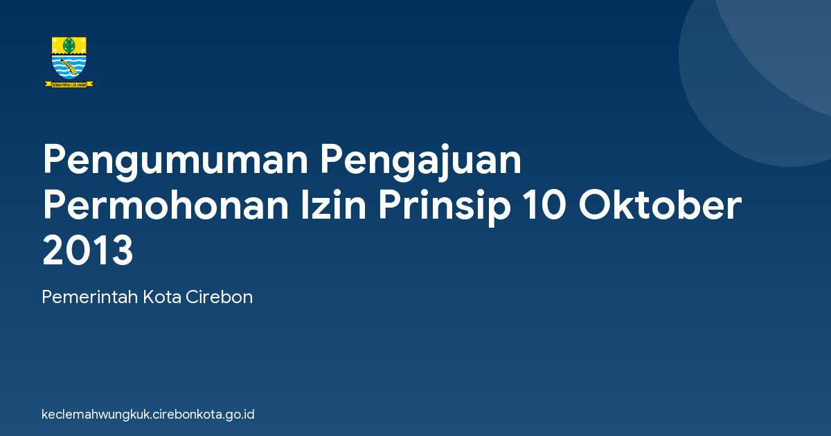 Pengumuman Pengajuan Permohonan Izin Prinsip 10 Oktober 2013