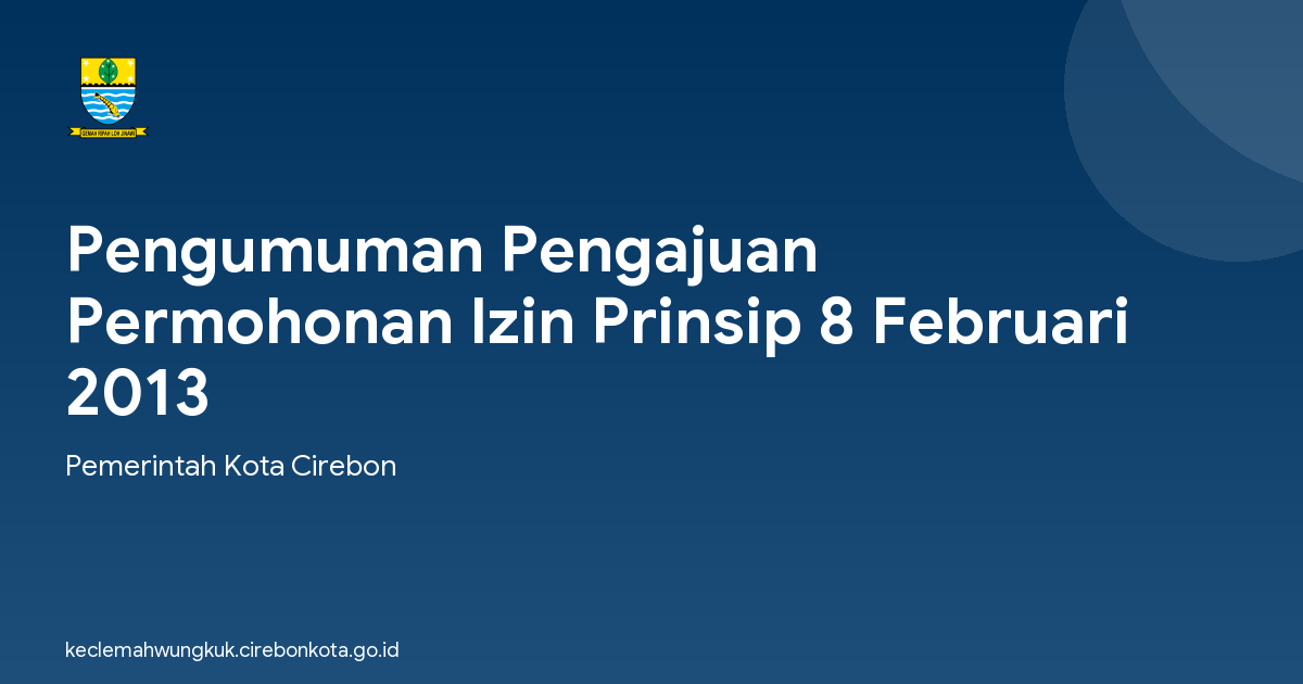 Pengumuman Pengajuan Permohonan Izin Prinsip 8 Februari 2013