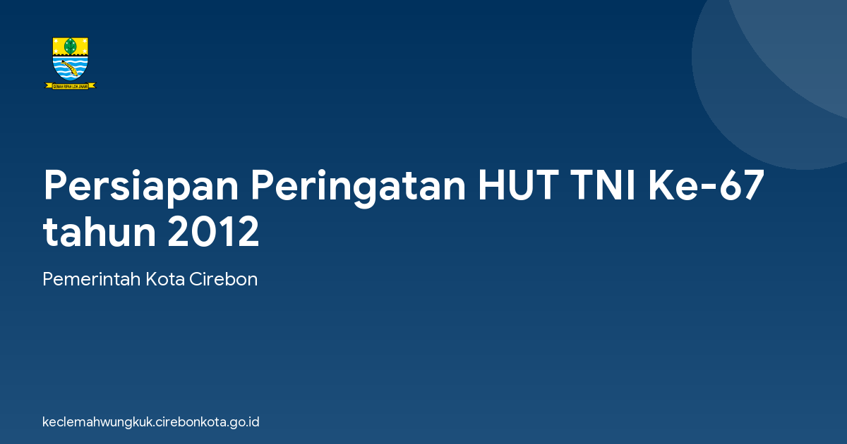 Persiapan Peringatan HUT TNI Ke-67 tahun 2012