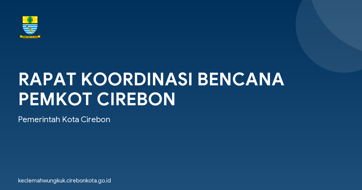 RAPAT KOORDINASI BENCANA PEMKOT CIREBON