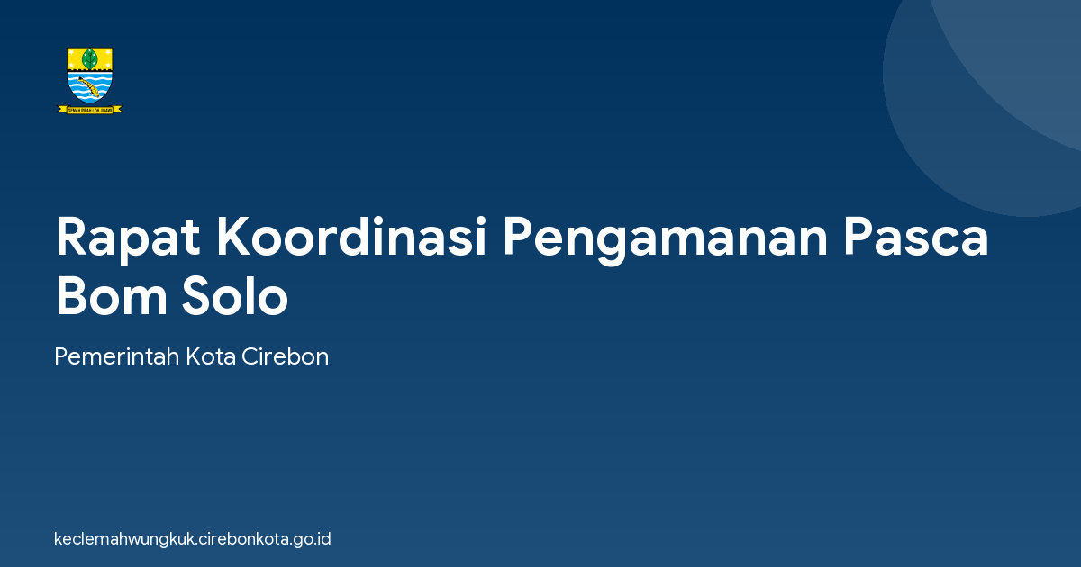 Rapat Koordinasi Pengamanan Pasca Bom Solo