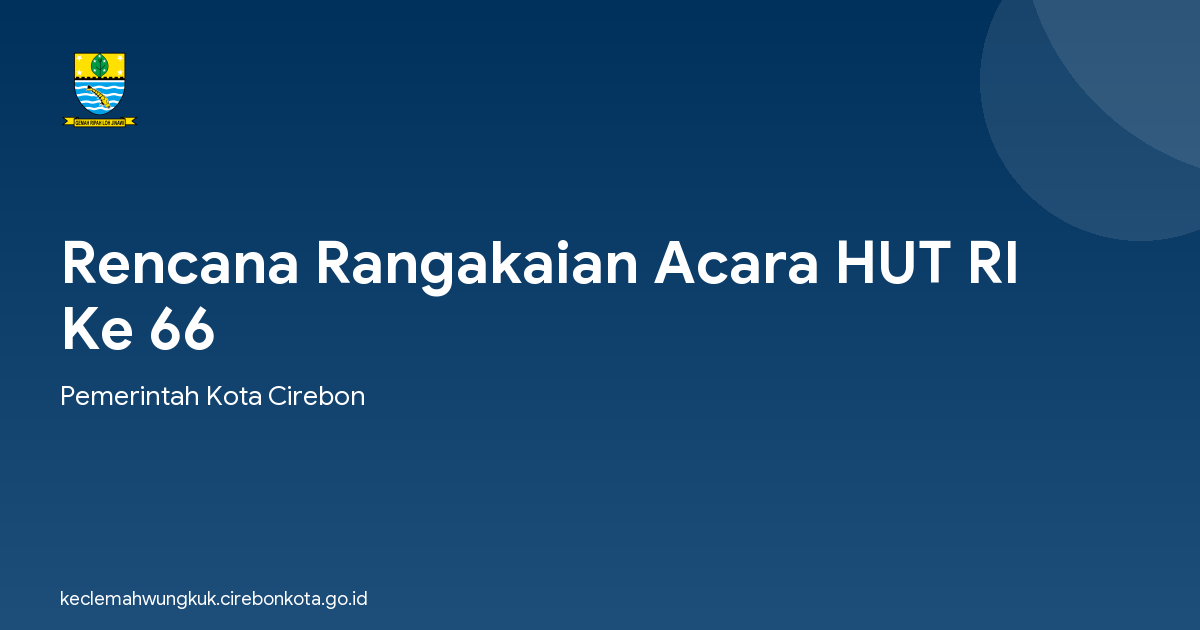 Rencana Rangakaian Acara HUT RI Ke 66