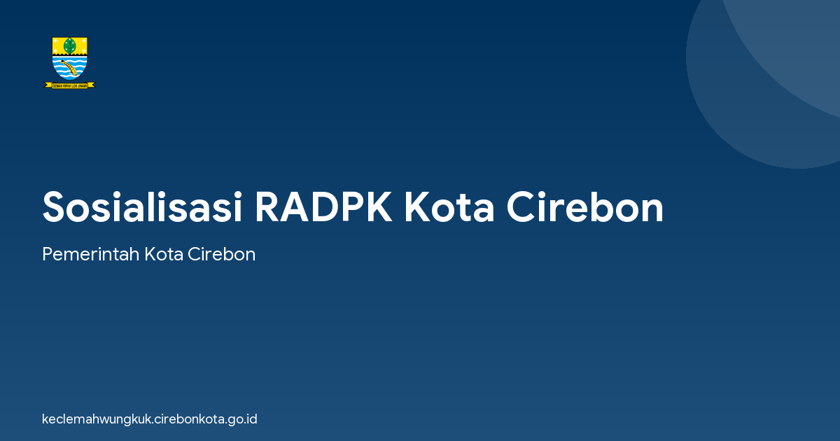 Sosialisasi RADPK Kota Cirebon