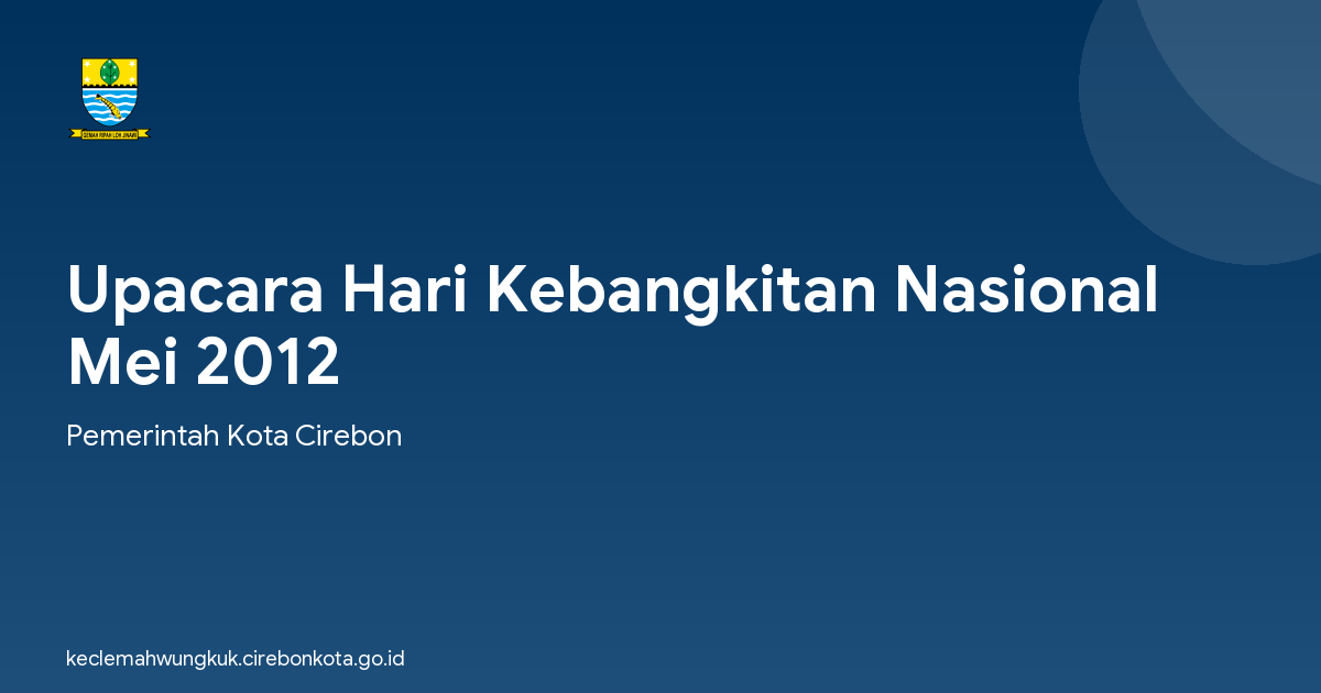 Upacara Hari Kebangkitan Nasional Mei 2012