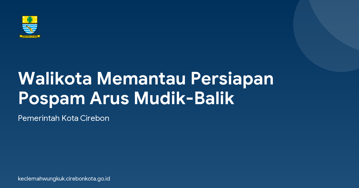Walikota Memantau Persiapan Pospam Arus Mudik-Balik
